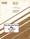 1982 Dodge/Plymouth Challenger/Sapporo Shop Maintenance Repair Service Manual