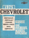 1975 Chevrolet Passenger Car Factory Service & Overhaul Manual Supplement—Bel Air, Impala, Caprice Classic, Chevelle, Malibu, El Camino, Camaro, Monte Carlo, Nova, Corvette