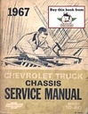 1967 Chevrolet C/K Truck Chassis Repair Shop Service Manual Series 10-60 (Light-Duty, Medium-Duty, Pickup, G-Van, Blazer, Suburban)
