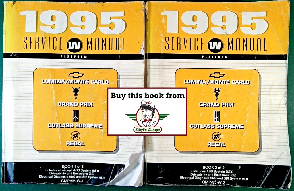 1995 Chevrolet Lumina Monte Carlo Grand Prix Cutlass Supreme Regal W-Platform Shop Repair Service Manual 2 Vol. Set