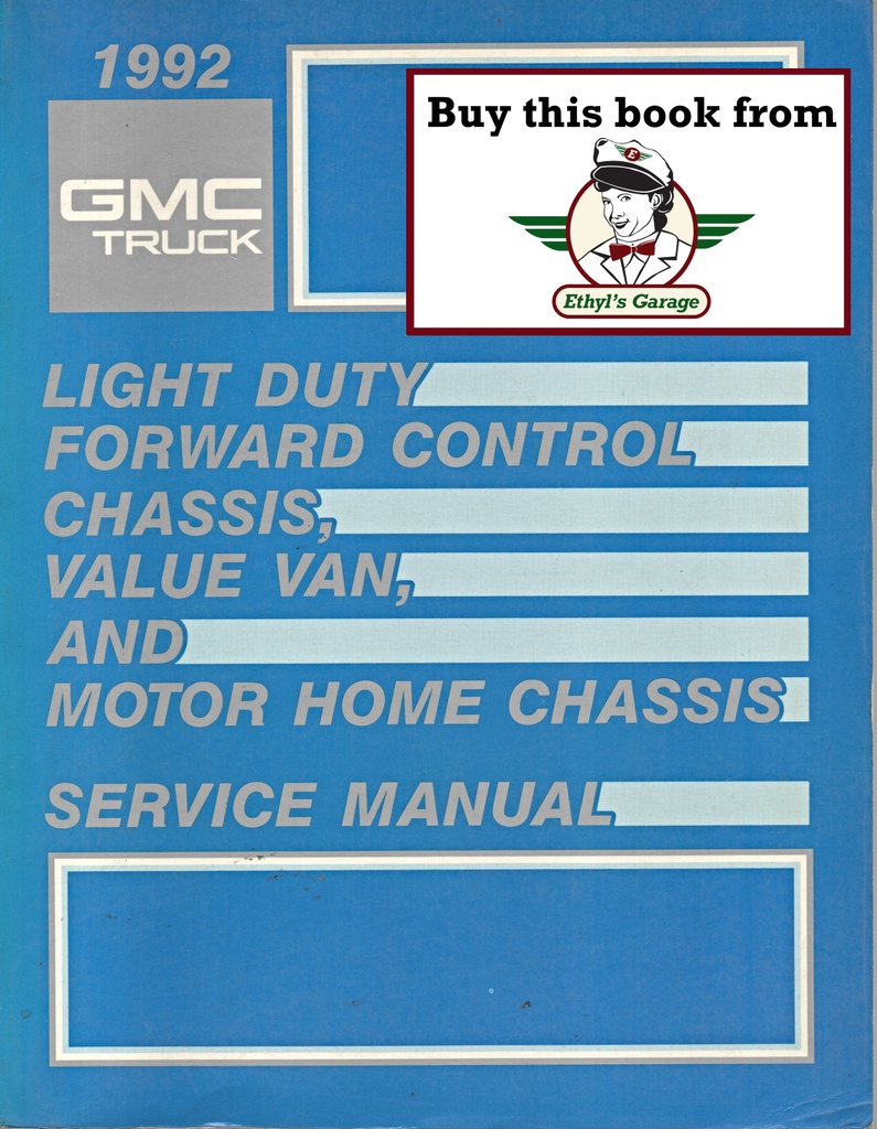 1992 GMC P3 & P/G Models Front Engine Motorhome & Commercial Chassis Factory Shop Repair Service Manual
