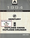 1994 Buick/Oldsmobile Century/Cutlass Ciera & Cruiser OEM Shop Service Repair Manual