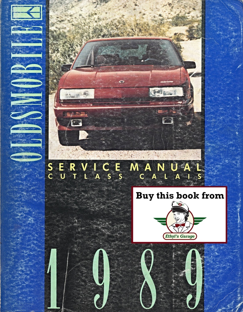 1989 Oldsmobile Cutlass Calais OEM Shop Service Repair Chassis Manual