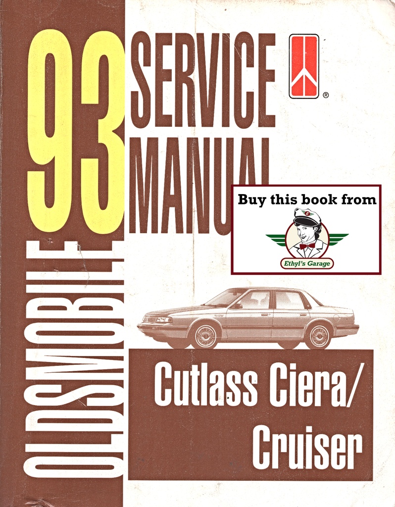 1993 Oldsmobile Cutlass Ciera, Cutlass Cruiser Factory Shop Service Repair Manual