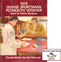 1979 Dodge Sportsman and Plymouth Voyager Full-Size Van Shop Maintenance Repair Service Manual