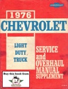 1976 Chevrolet Light Duty Truck Factory Service & Overhaul Manual Supplement—C/K Pickup Truck, Chevy Van, Blazer, Suburban