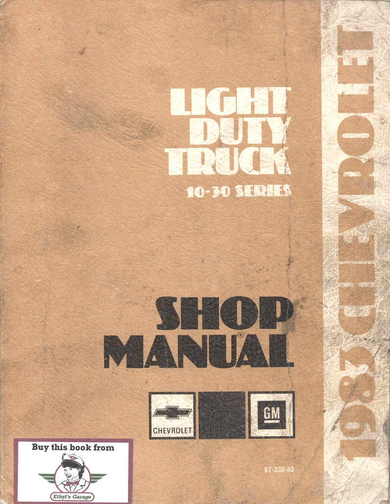 1983 Chevrolet Light Duty Truck Series 10-35 C-K Shop Repair Service Manual w/Wiring Diagrams (Pickup, Suburban, Blazer, G Van, P Van, Motorhome)