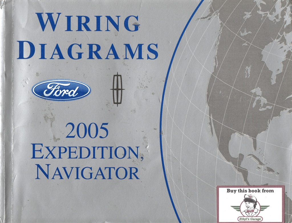 2005 Ford Expedition, Lincoln Navigator Factory Electrical Wiring Diagrams Manual