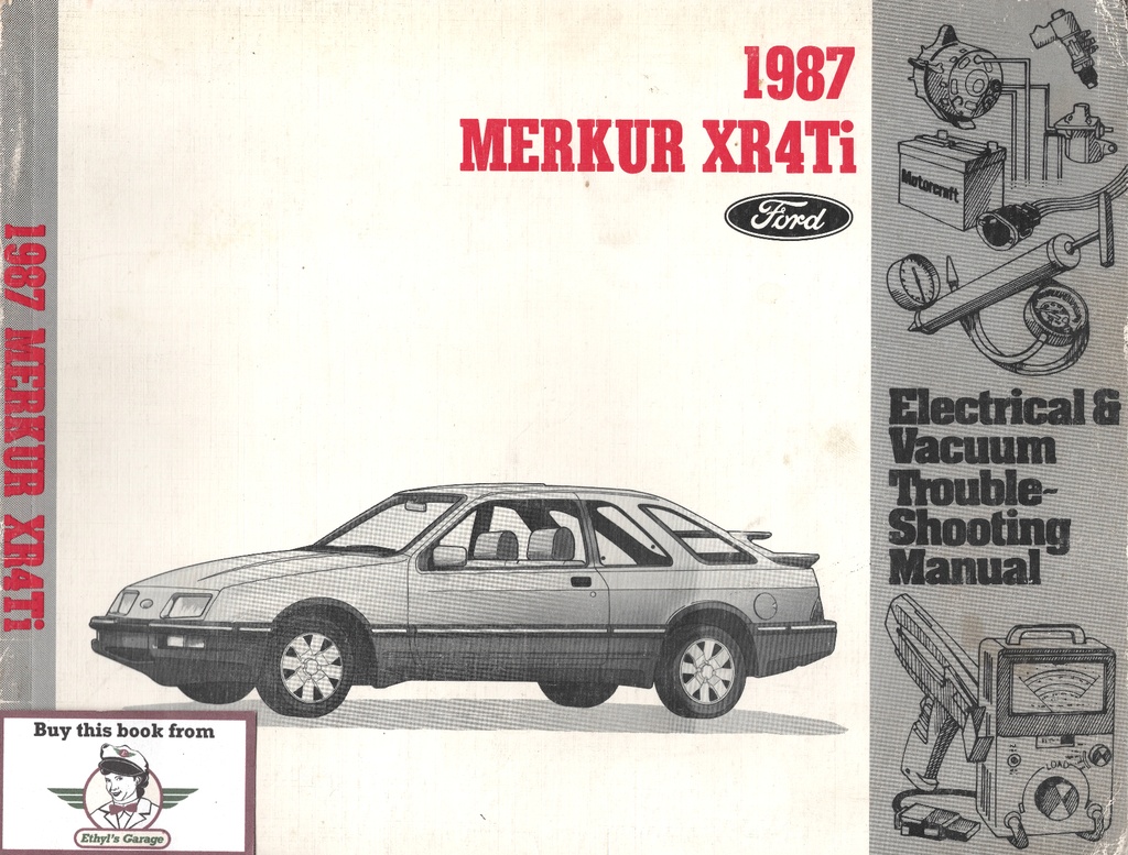 1987 Merkur XR4Ti Electrical & Vacuum Troubleshooting Manual & Wiring Diagrams (EVTM)