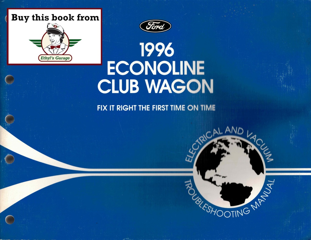 1996 Ford Truck Econoline Van & Club Wagon Electrical Troubleshooting Wiring Diagrams Shop Service Repair EVTM Manual