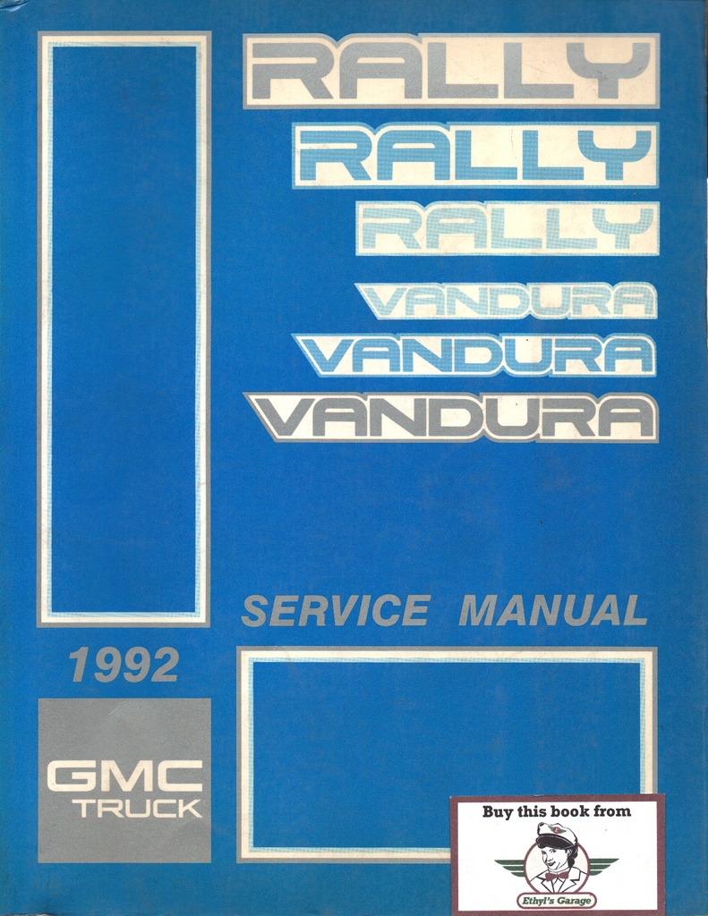 1992 GMC Rally, Vandura, Magnavan G-Van Factory Shop Repair Service Manual