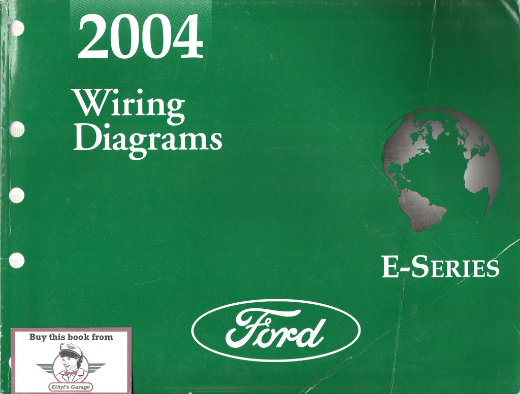 2004 Ford E-Series Econoline & Club Wagon Electrical Wiring Diagrams Manual