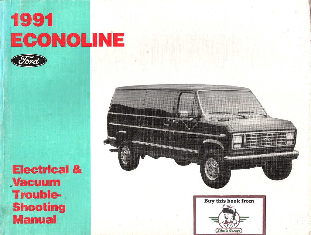 1991 Ford Truck Econoline Van & Club Wagon Electrical Troubleshooting Wiring Diagrams Shop Service Repair EVTM Manual