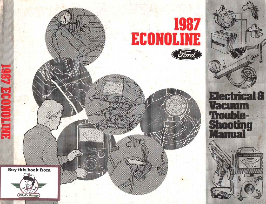1987 Ford Truck Econoline Van & Club Wagon Electrical Troubleshooting Wiring Diagrams Shop Service Repair EVTM Manual