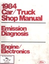 1984 Ford Car/Truck Factory Emissions Diagnosis Engine/Electronics Service Manual