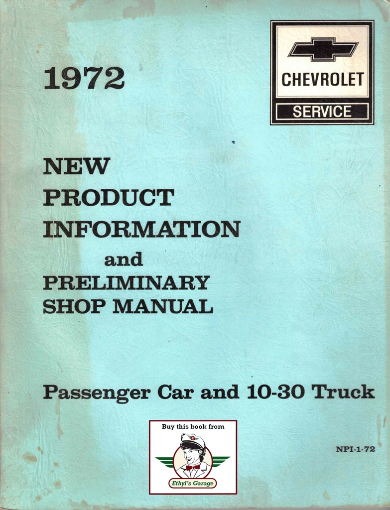 1972 Chevrolet NPI/Preliminary Car & Truck Shop Manual: Camaro, Corvette, C/K 10-30 Truck