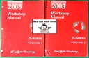 2003 Ford E-Series Econoline Van Wagon Factory Repair Service Workshop Manual Set
