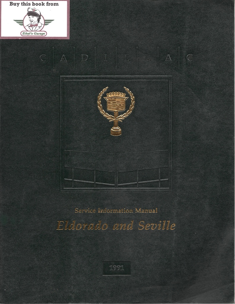 1991 Cadillac Eldorado, Seville Factory Shop Service Repair Manual