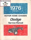 1976 Dodge Motor Home Chassis M-300 M-400 M-500 M-600 Shop Maintenance Repair Service Manual