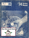 1974 Pontiac Factory Repair Service Shop Manual—Firebird, Ventura (GTO), LeMans, Grand Am, Catalina, Bonneville, Grand Prix & Grand Ville