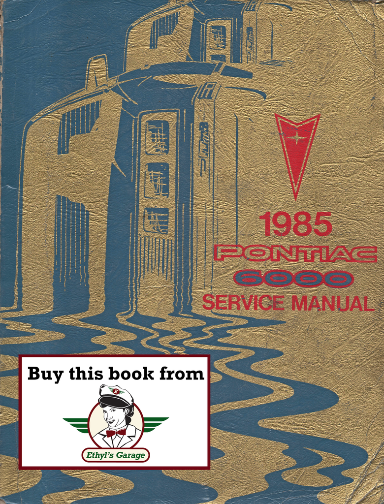 1985 Pontiac 6000 Factory OEM Repair Shop Service Manual