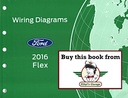 2016 Ford Flex Electrical Wiring Diagrams Shop Service Repair Manual