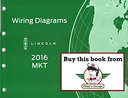 2016 Ford Lincoln MKT Electrical Wiring Diagrams Manual