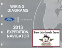 2013 Ford Expedition Lincoln Navigator Electrical Wiring Diagrams Manual
