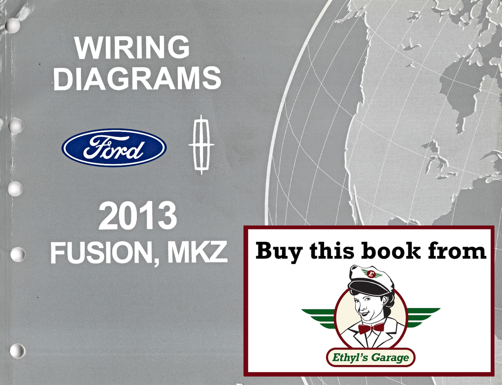 2013 Ford Fusion Lincoln MKZ Electrical Wiring Diagrams Manual