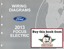 2013 Ford Focus Electric Electrical Wiring Diagrams Shop Service Repair Manual