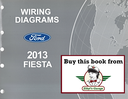 2013 Ford Fiesta Electrical Wiring Diagrams Shop Service Repair Manual