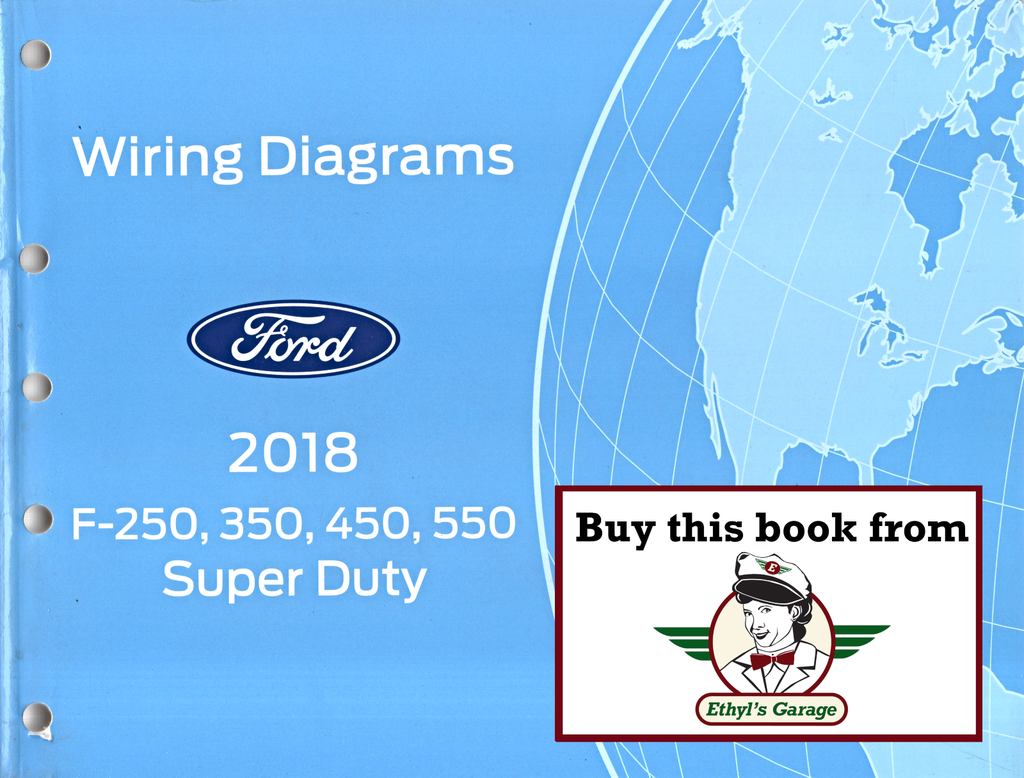 2018 Ford F-250, F-350, F-450, F-550 Super Duty Electrical Wiring Diagrams Shop Service Repair Manual