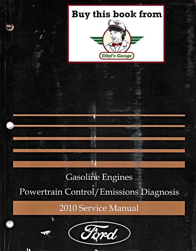 2010 Ford Car/Truck Gasoline Powertrain Control/Emissions Diagnosis Original OEM Factory Service Manual