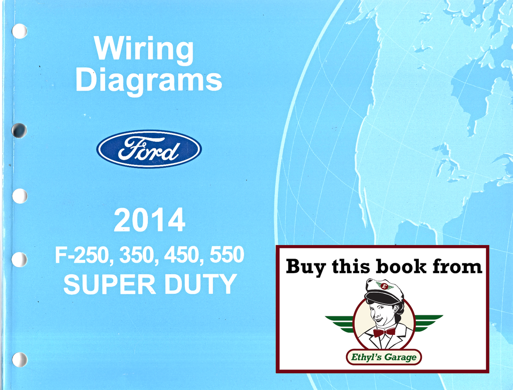 2014 Ford F-250, F-350, F-450, F-550 Super Duty Electrical Wiring Diagrams Manual