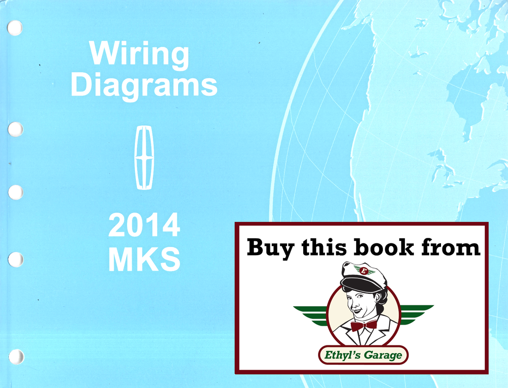 2014 Ford Lincoln MKS Electrical Wiring Diagrams Manual