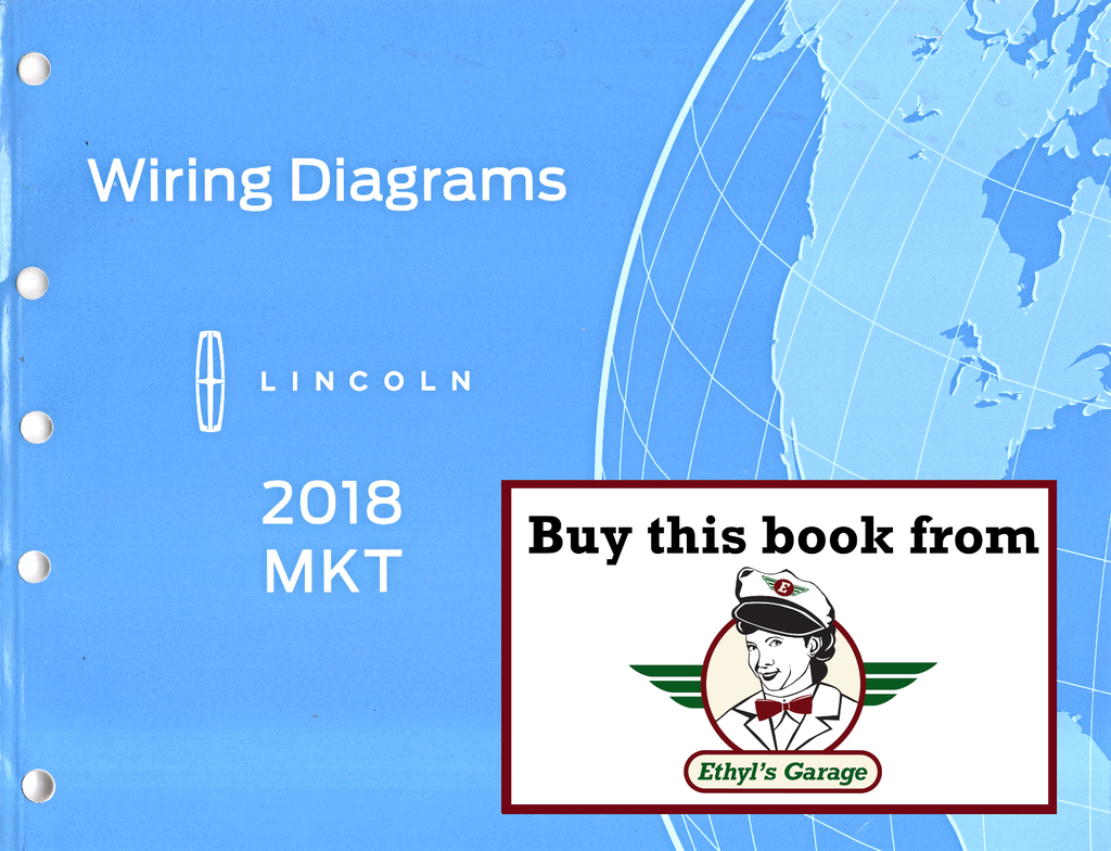 2018 Ford Lincoln MKT Electrical Wiring Diagrams Manual