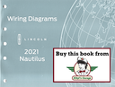 2021 Ford Lincoln Nautilus Electrical Wiring Diagrams Manual