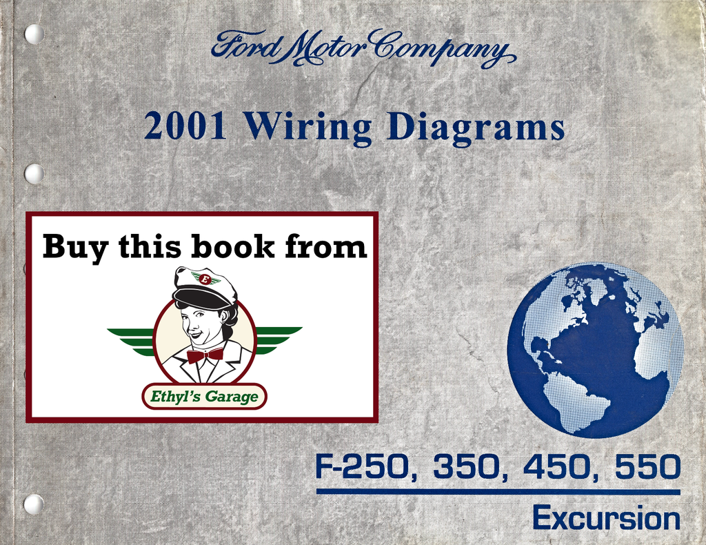 2001 Ford F-250, F-350, F-450, F-550 Super Duty & Excursion Factory Electrical Wiring Diagrams Manual
