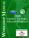 2008 Ford Crown Victoria and Mercury Grand Marquis Original OEM Factory Shop Repair Service Workshop Manual