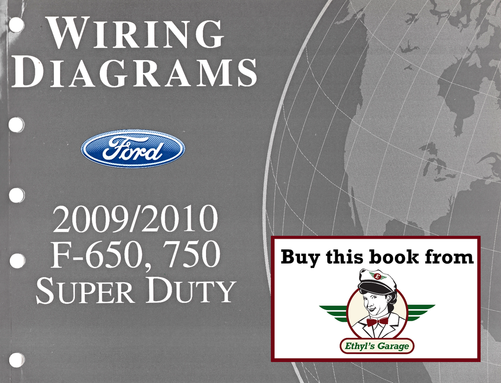 2009-2010 Ford F-650, F-750 F-Super Duty Factory Electrical Wiring Diagrams Manual