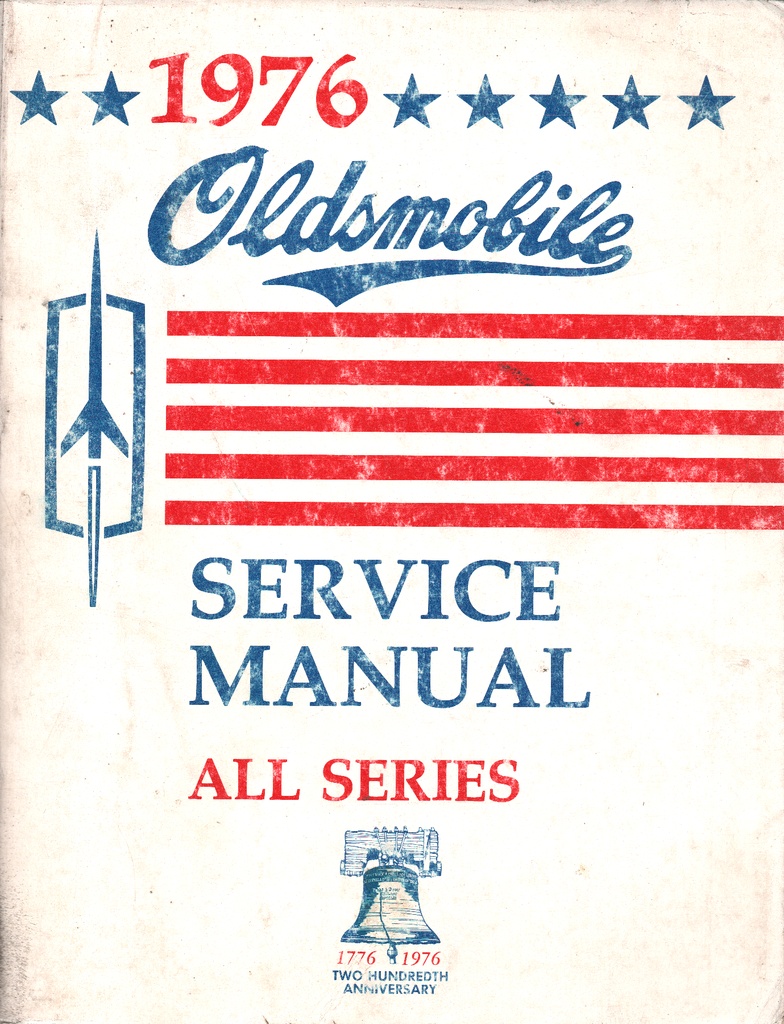 1976 Oldsmobile Factory Chassis Service Manual—All Series incl. Vista Cruiser, Delta 88, Cutlass, Toronado