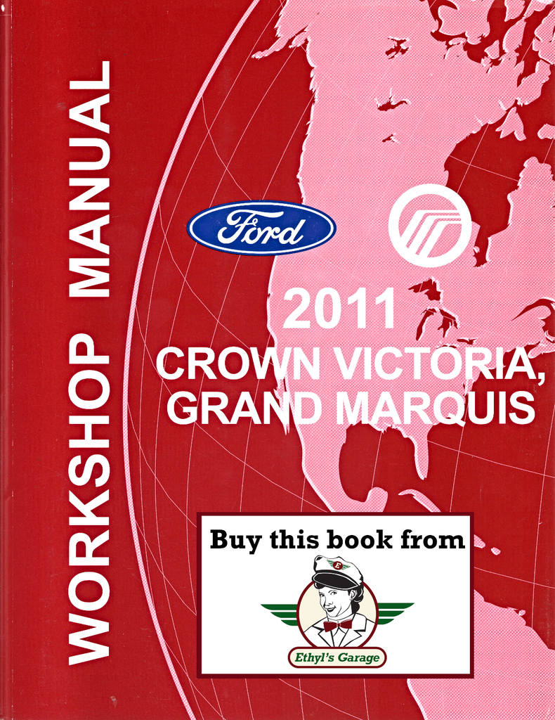 2011 Ford Crown Victoria, Mercury Grand Marquis Factory Workshop Service Manual