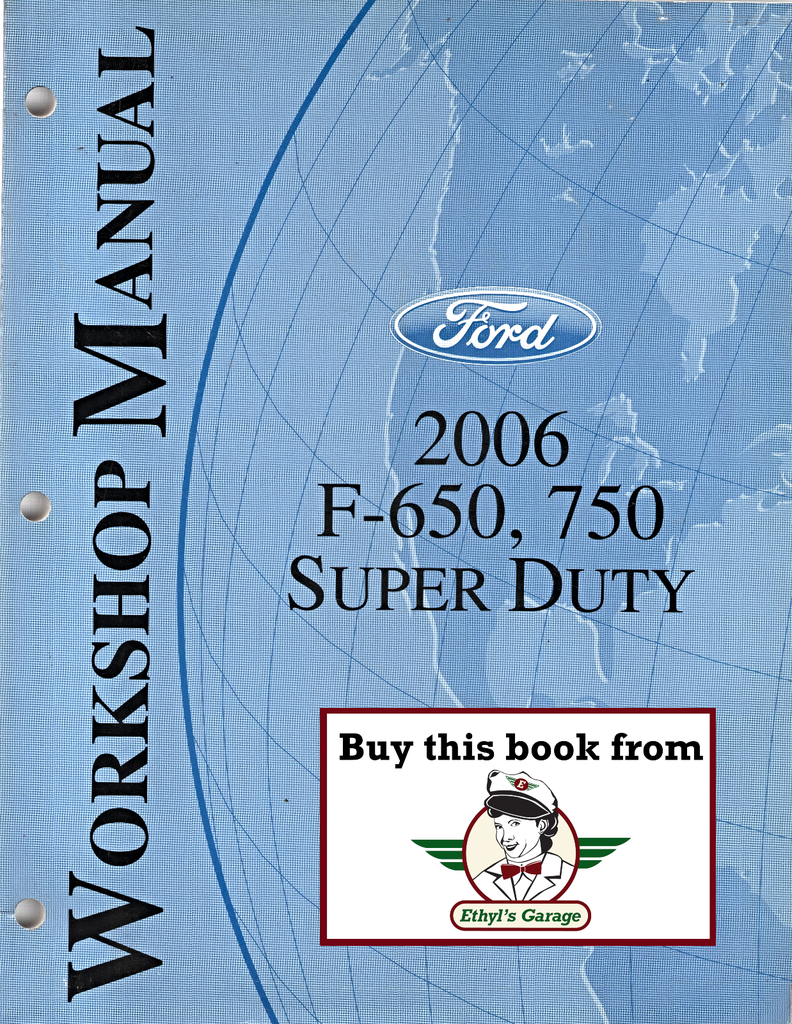 2006 Ford F-650, F-750 Super Duty Factory Workshop Service Manual