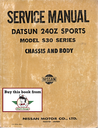 1970-1971 Nissan/Datsun 240Z Chassis & Body Factory Repair Shop Service Manual