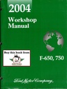2004 Ford F-650 and F-750 Super Duty Truck Original OEM Factory Shop Service Repair Workshop Manual