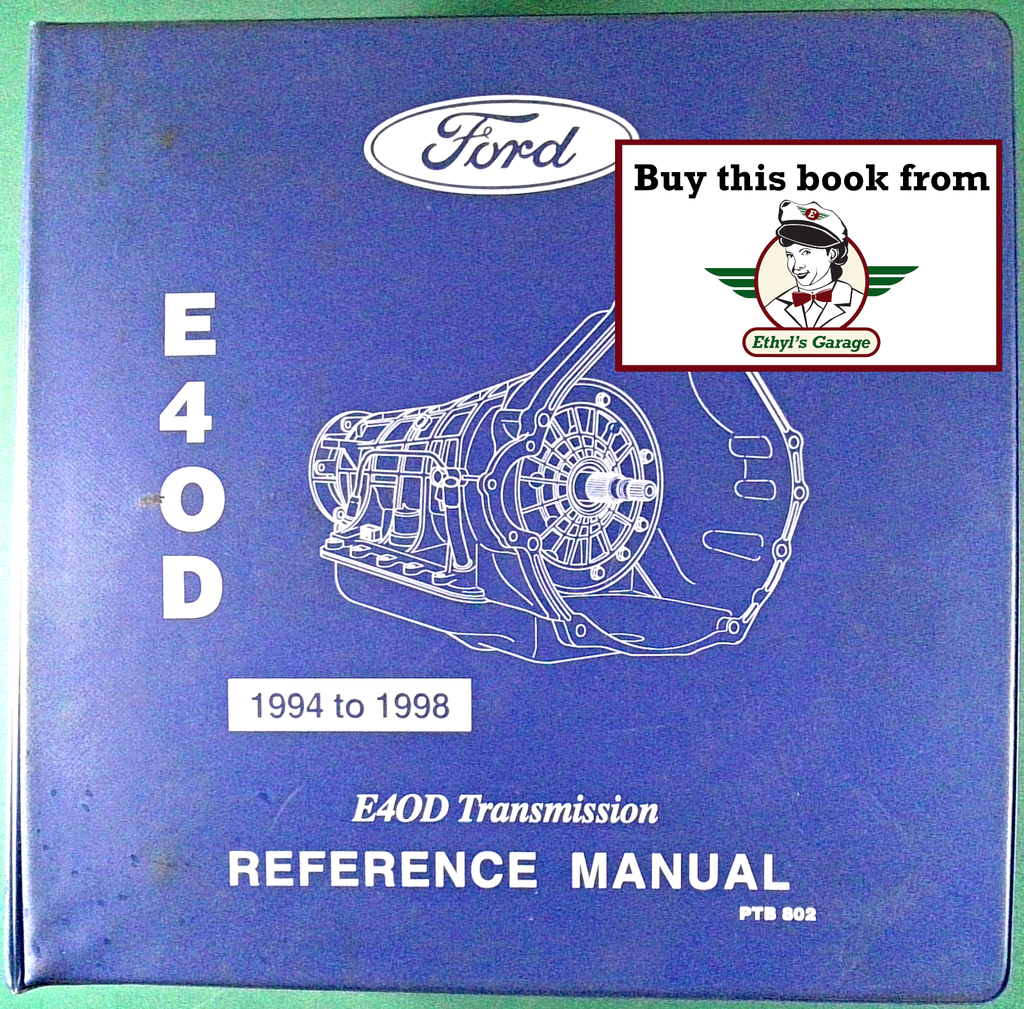 1994-1998 Ford E4OD Automatic Transmission Factory Reference Rebuild Manual
