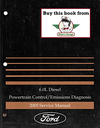 2005 Ford 6.0L Diesel Powertrain Control/Emissions Diagnosis Original Factory Service Manual