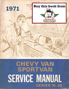 1971 Chevrolet Chevy Van, Sport Van Factory Shop Repair Service Manual
