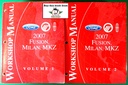 2007 Ford Fusion, Mercury Milan, Lincoln MKZ OEM Factory Shop Repair Service Workshop Manual Complete 2 Vol. Set