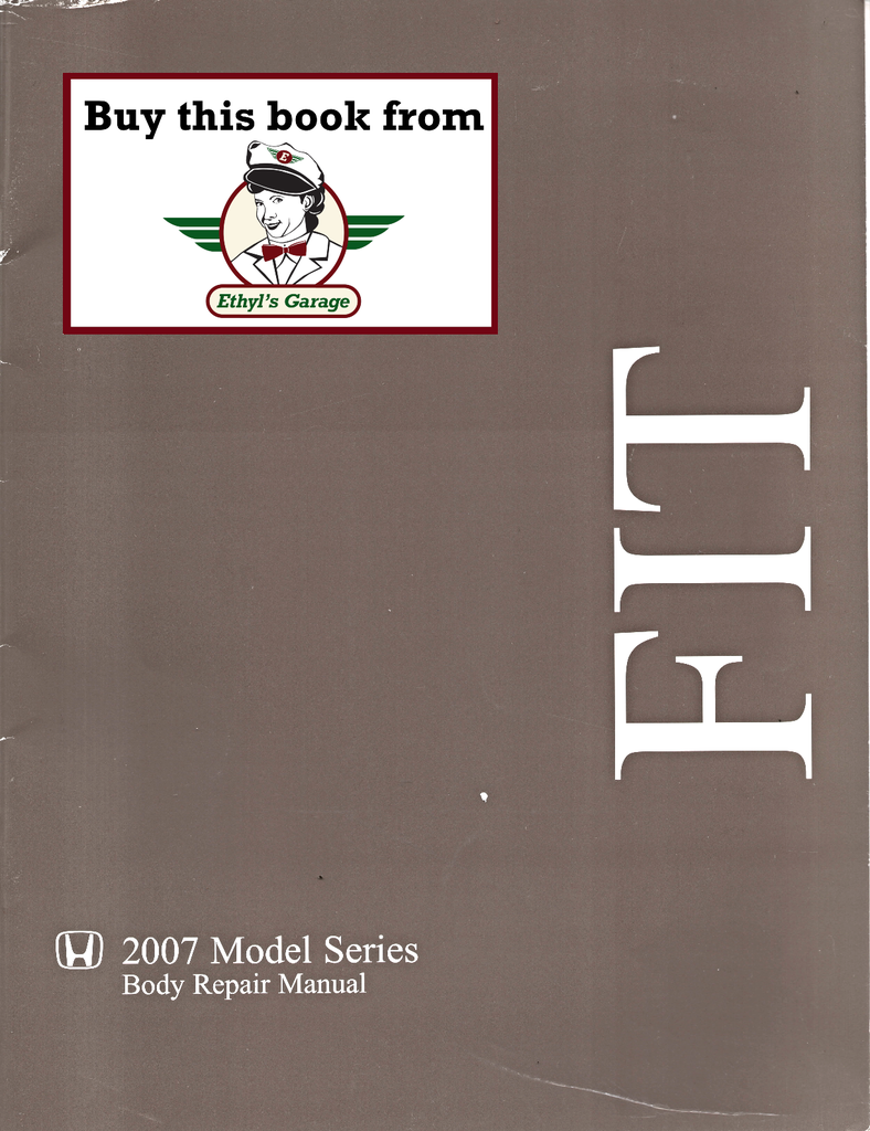 2007 Honda Fit Factory Body Repair Manual